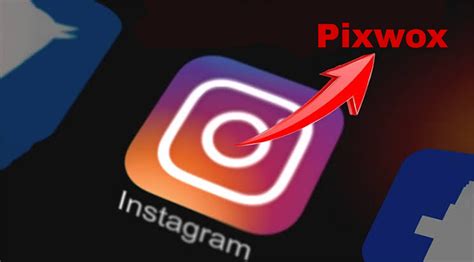 What Is Pixwox Complete Guide About Pixwox