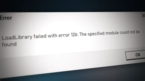 Loadlibrary Failed With Error 126 Here S How To Fix It