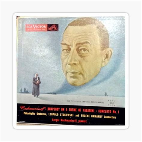 Sergei Vasilyevich Rachmaninoff Leopold Stokowski Eugene Ormandy