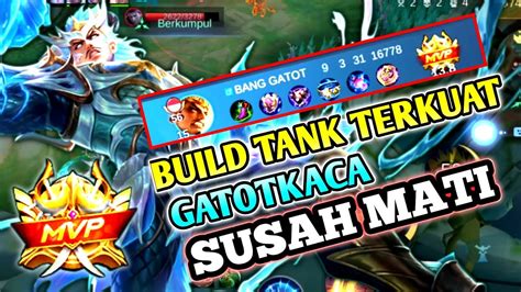 BUILD GATOTKACA TANK TERKUAT DAN SAKIT 2024 Mobile Legends YouTube