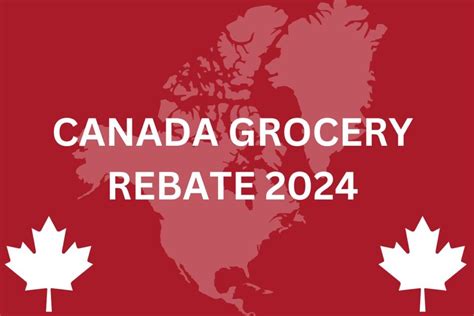 Grocery Rebate Canada Check Payment Date Eligibility Apply