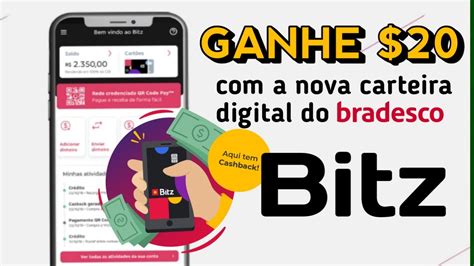 Novo App Pagando 20 Reais Bitz Carteira Digital Bradesco Veja Como