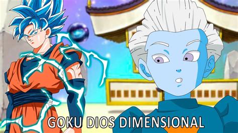 GOKU EL DIOS DIMENSIONAL CAPITULO 1 ZEI TEORÍAS DBS YouTube