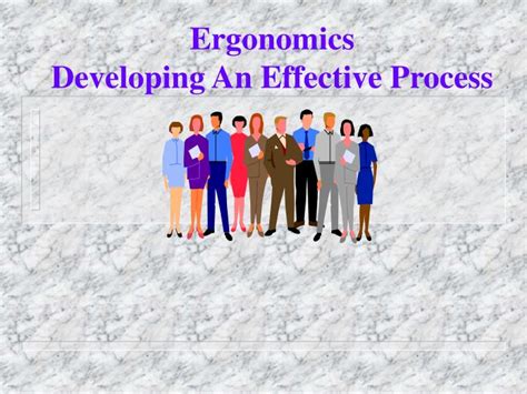 Ppt Ergonomics Developing An Effective Process Powerpoint Presentation Id309244