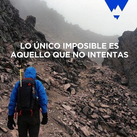 Citas Frases y Mensajes de Montaña Parte 6 Frases montaña