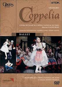 Amazon Delibes Coppelia Giezendanner Ganio Lacotte Paris