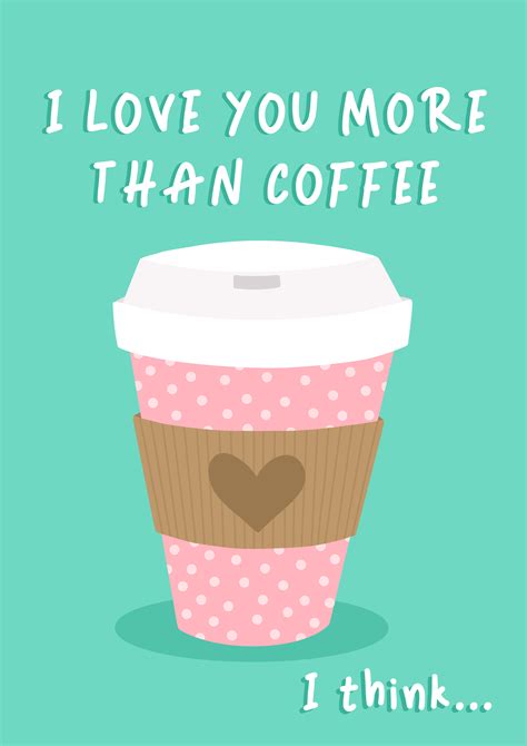 I Love You More Than Coffee Scented Cards