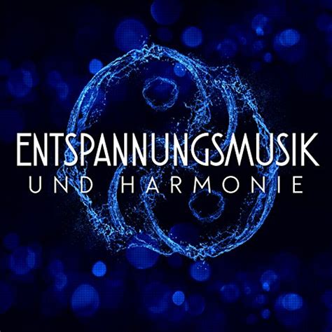 Amazon MusicでEntspannungsmusikのEntspannungsmusik Und Harmonieを再生する