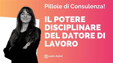 Pillole Di Consulenza EP 10 Il Potere Disciplinare Del Datore Di