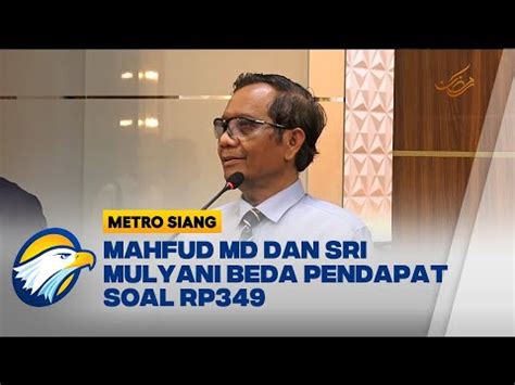 Beda Data Antara Mahfud Md Dengan Sri Mulyani Soal Rp Triliun Youtube