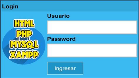 Crear Login B Sico Con Html Php Xampp Mysql Youtube