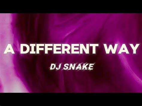 Dj Snake Lauv A Different Way Lyrics YouTube