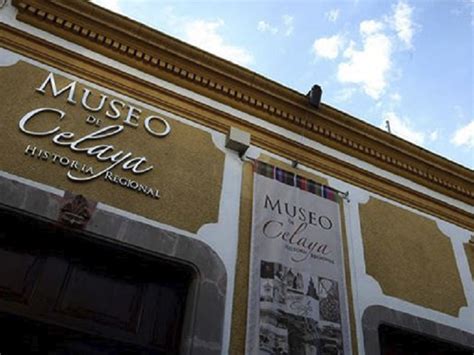 Conoce aquí los mejores museos de Celaya Guanajuato