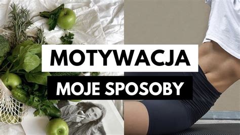 moje sposoby na motywację YouTube