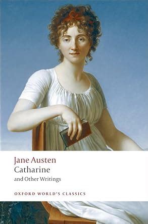 Catharine And Other Writings Oxford World S Classics Austen Jane