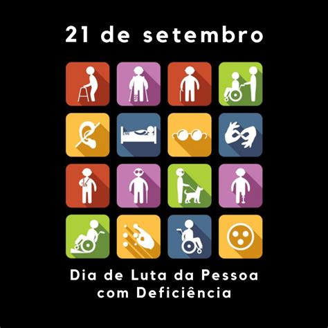 De Setembro Dia Nacional De Luta Da Pessoa Defici Ncia