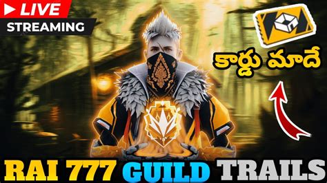 Free Fire Live In Telugu Ts Rai Is Live Guild Trails Freefire