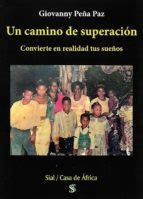 Un Camino De Superacion Convierte En Realidad Tus Sue Os Giovanny