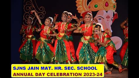 SJNS JAIN MAT HR SEC SCHOOL ANNUAL DAY CELEBRATION 23 24 YouTube