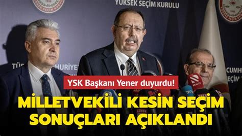 YSK Başkanı Yener Kesin seçim sonuçları Resmi Gazete ye gönderildi