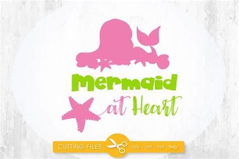 Mermaid At Heart Svg Png Eps Dxf Cut File By Prettycuttables