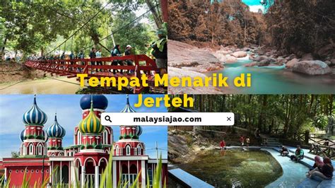 Tempat Menarik Di Jerteh Ulasan Terkini