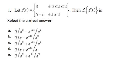 Solved 3 If 0 51521 1 Let F T 15 ť Ift 2 Then {10 }