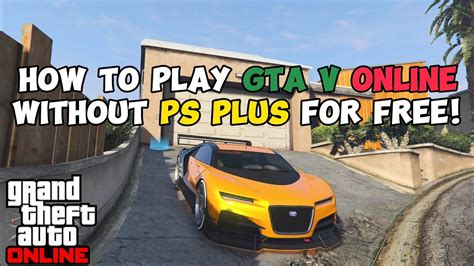 HOW TO PLAY GTA V ONLINE WITHOUT PS PLUS FOR FREE APRIL 2024 YouTube