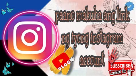 Instagram Link Paano Ito Makuha Instagram Copylink Youtube