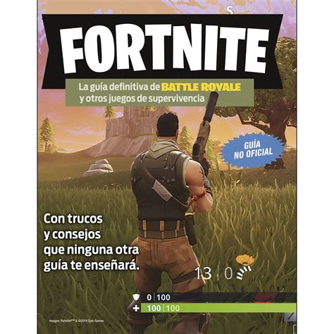 Fortnite La Gu A Definitiva De Battle Royale Y Otros Juegos De