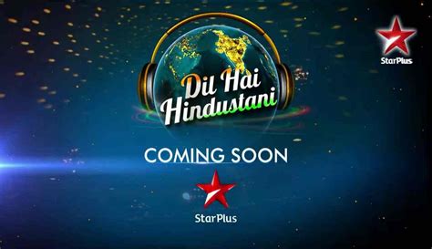 Dil Hai Hindustani Auditions Started - Upcoming Musical Show In Star Plus