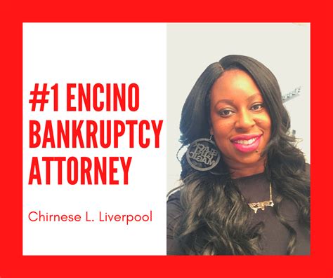 Encino Bankruptcy Attorney | Affordable Chapter 7 BK lawyer | Chirnese ...