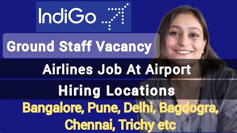 Indigos Latest Vacancies For Ground Staff Airport Airlines Job