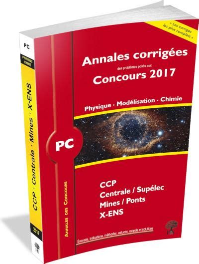 Annales Des Concours Pc Physique Mod Lisation Et Chimie Annales