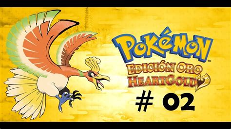 Pok Mon Oro Heartgold Parte Consiguiendo La Da Medalla Youtube