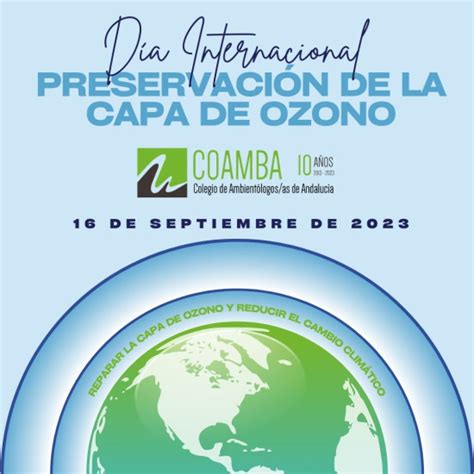 16 De Septiembre Día Internacional De La Preservación De La Capa De Ozono Coamba