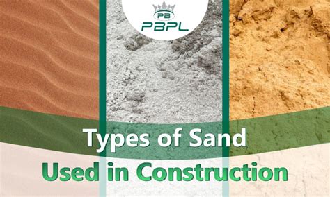 Types Of Sand Used In Construction