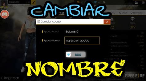 Cambiar De Nombre En Free Fire Youtube