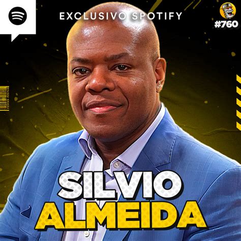 Silvio Almeida Podpah Podpah Podcast On Spotify