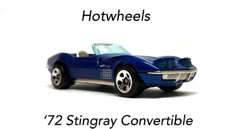 Unboxing Hot Wheels ‘72 Stingray Convertible Youtube