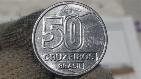 50 CRUZEIROS ANO 1991 MOEDA QUE TEM UM BOM VALOR 12 A 25 REAIS VOCÊ