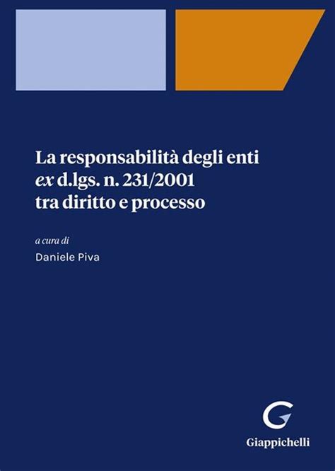 La Responsabilit Degli Enti Ex D Lgs N Tra Diritto E