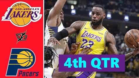 Los Angeles Lakers Vs Indiana Pacers Full Highlights 4th Quarter NBA