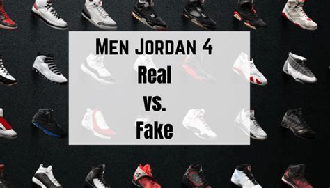 Men Jordan 4 Real vs. Fake