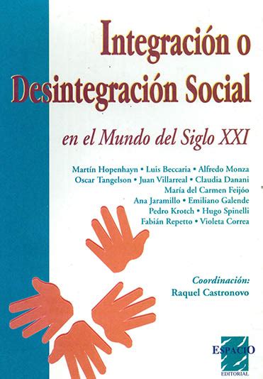 Integraci N O Desintegraci N Social En El Mundo Del Siglo Xxi