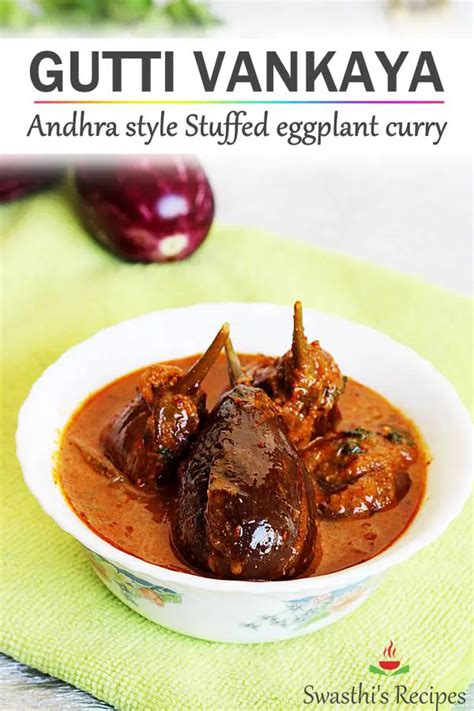 Gutti Vankaya Kura Or Curry Stuffed Brinjal Curry Swasthi S Recipes