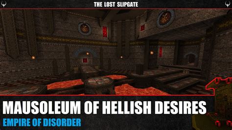 Quake Mausoleum Of Hellish Desires Empire Of Disorder The Lost