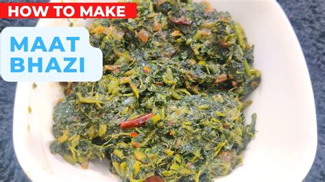 Maat Bhaji Receipe Green Amaranth Vegetable Quick Healthy Leafy