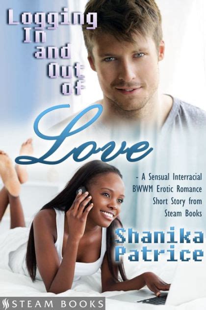 Logging In And Out Of Love A Sensual Interracial Bwwm Erotic Romance