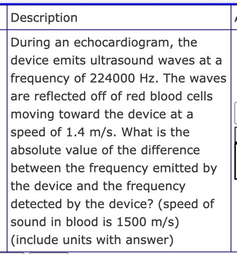 Solved During An Echocardiogram The Device Emits Ultrasound Chegg